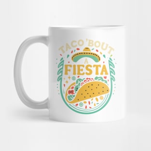 Taco 'bout a Fiesta Mug